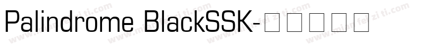 Palindrome BlackSSK字体转换